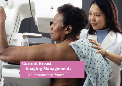 Current Breast Imaging Management, an Article by Dr. Patel